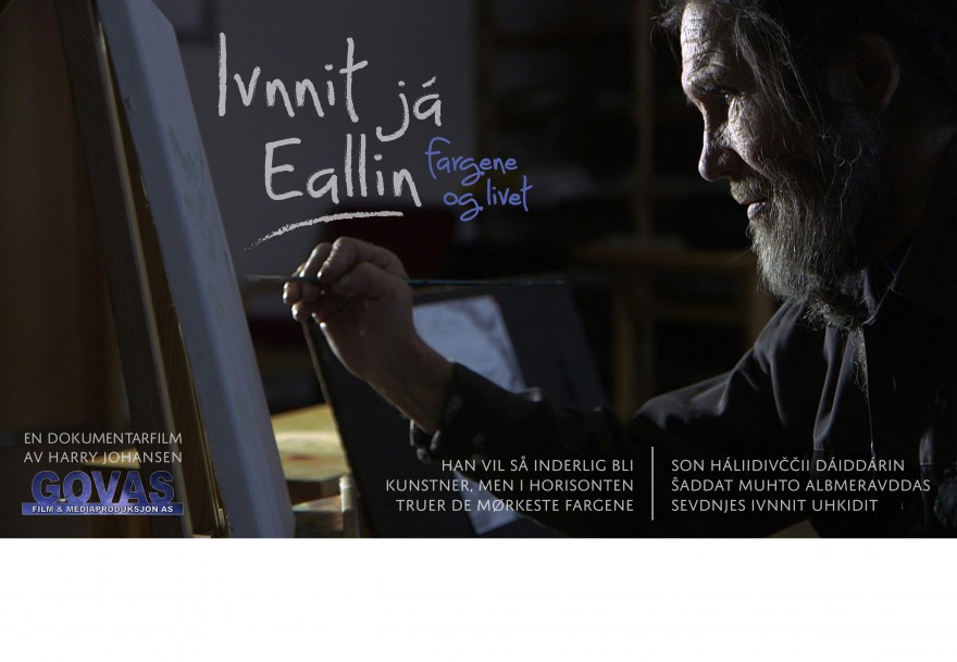 Ivnnit ja Eallin Plakat for dokumentarfilmen Fargene og Livet .